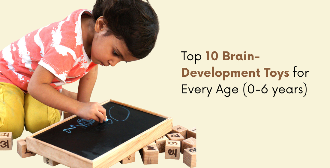 Top 10 Brain-Development Toys for Every Age (0-6 years)
